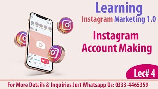 Learn Facebook & Instagram Marketing, How to Create Instagram Account (2022), Lec#4, Tech Master