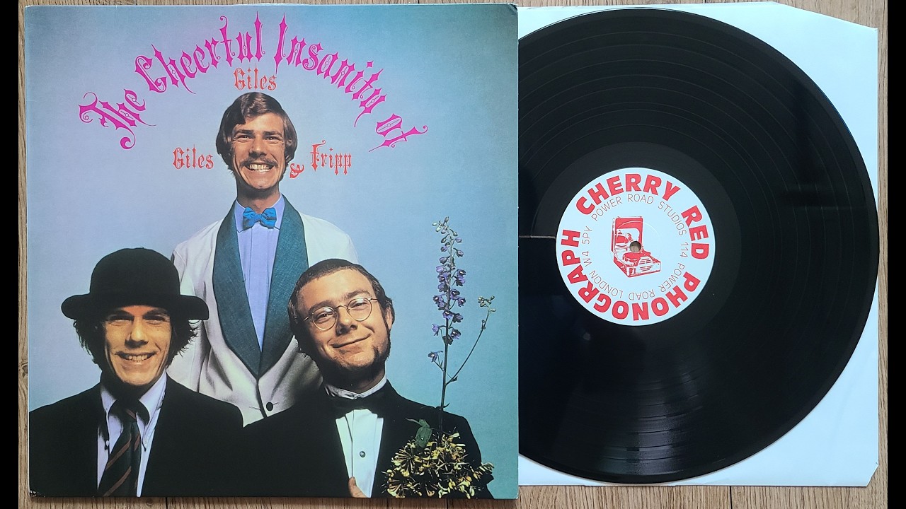 Giles, Giles And Fripp – The Cheerful Insanity Of (Pop Rock