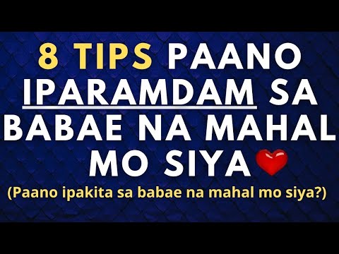 Video: Paano Maipakita Ang Iyong Pagmamahal Sa Isang Babae