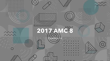 2017 AMC 8, Question 16