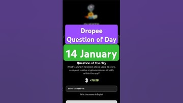 Dropee Question of Day Code 14 January | Dropee Question of Day | Dropee Today Question of Day