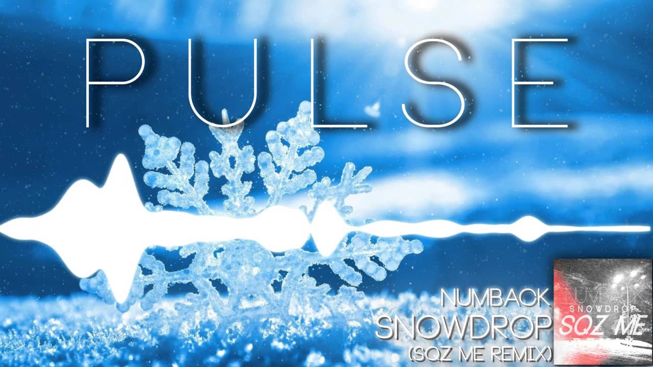 Numback - Snowdrop (Sqz Me Remix)