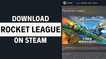 How to Get Rocket League on Steam (Complete Tutorial)