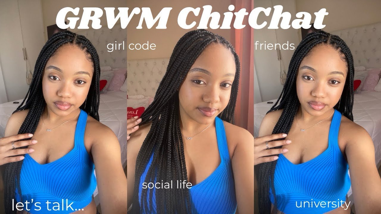 GRWM CHITCHAT| how to..balance university & social life, make friends and so on!