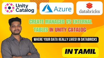 Managed vs External Tables in Unity Catalog | Databricks Tutorial in Tamil