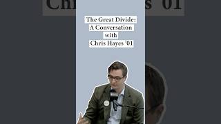 The Great Divide: A Conversation with Chris Hayes ’01