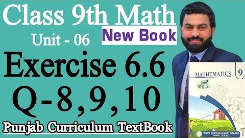 Class 9th Math New Book Chapter 6 Exercise 6.6 Question 8,9,10-9th Class Maths Exercise 6.6 Q8,9,10
