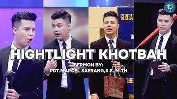 Highlight Khotbah || Pdt.Marcel Saerang,S.E.,M.Th