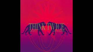 Liliana Sasha Choise  Think Twice