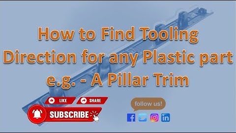 How to find Tooling Direction for any Plastic Part | All in one Plastic Part Design
