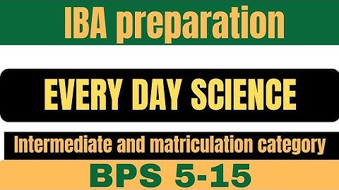 Every day science MCQS | for intermediate and matriculation category bps5-15 | by top MCQs