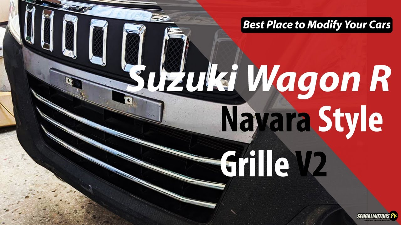 Suzuki Wagon R Navara Style Grille V2 Wagon R Grille Wagon R Modification YouTube