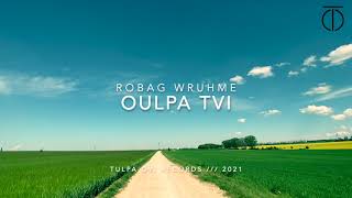 Robag Wruhme - Oulpa Tvi T.O.R. 001