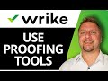 How to Use Proofing Tools in Wrike | Wrike Tutorial 2026