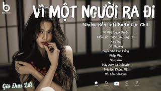 Đánh Thức Ký Ức Ngủ Quên Qua 20 Bản Nhạc Chill 8x 9x Đời Đầu ♪