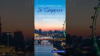 vastu consultant in singapore, best vastu consultant, singapore, vastu expert #singapore #vastu