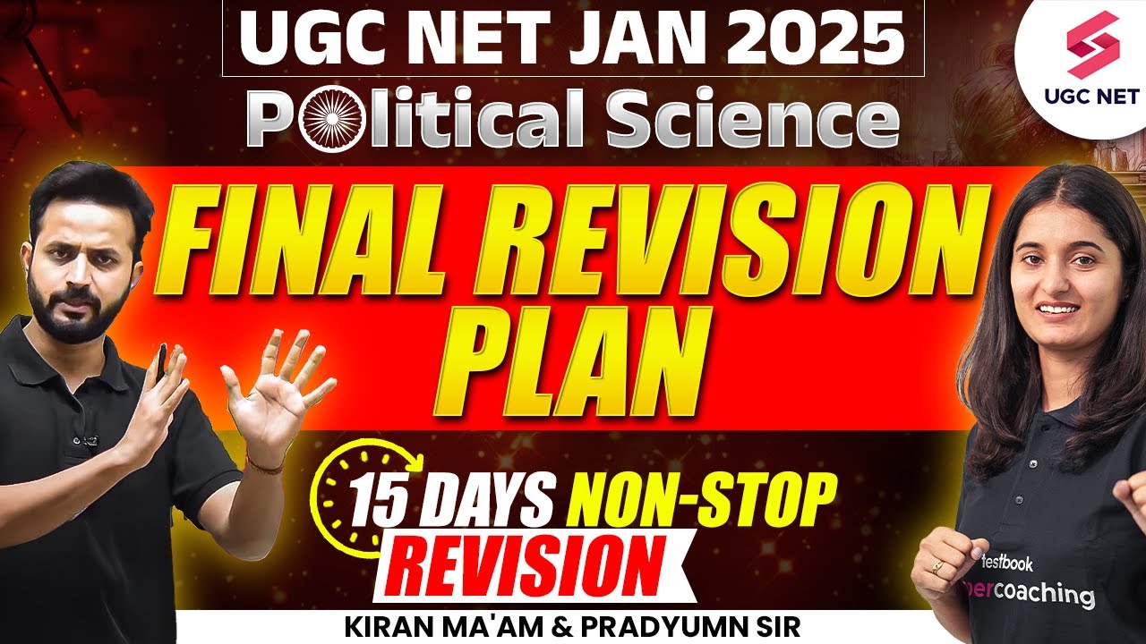 UGC NET Political Science Preparation 2025 | Last 15 Days Strategy To ...