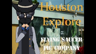 Houston Explores - Flying Saucer Pie