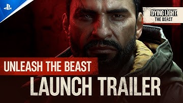 Dying Light The Beast - Launch Trailer | PS5 Games