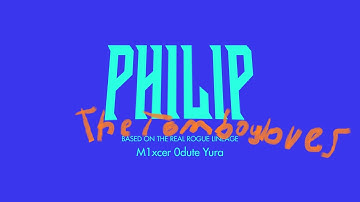 Philip tomboylover (definitely the worst  Allen the alien version) "Rogue Lineage"