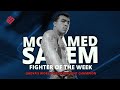 Fighter of the week series  episode 5  mohamed salem qadya mma fighter mmaworld