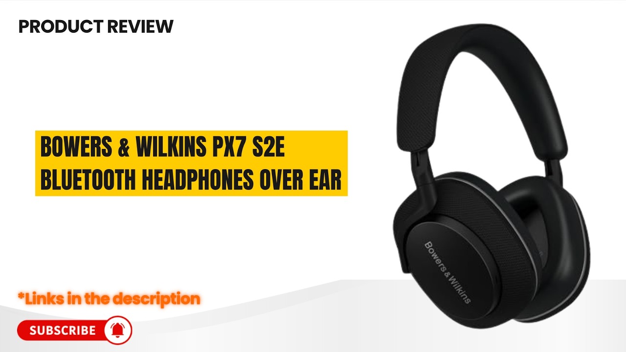 Bowers & Wilkins Px7 S2e Review (2026) – Audiophile Sound 🎧 Best