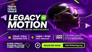 Nigeria Fintech Week 2026 Day 2 - Legacy In Motion: Powering The Digital Renaissance