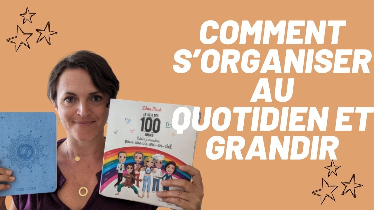 Mon agenda préféré de tous les temps + cahier des 100 jours de Lilou Macé + tableau de visualisation