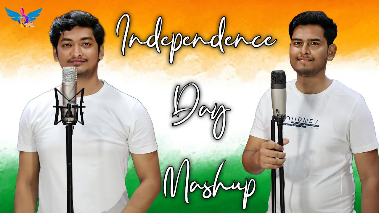 Independence Day Mashup  Patriotic Song  Ft  Adarsh Sisodiya  Shubham Sharma  15 August Song