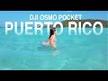 DJI Osmo Pocket Cinematic 4K Footage - Puerto Rico