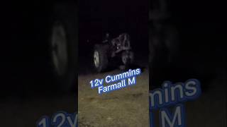 12V 6Bt Cummins Powered Farmall M First Drive Almost Goes Bad