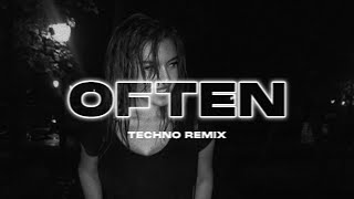 Often - Weeknd Techno Remix