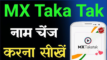 MX TakaTak App Me Name Kaise Change Kare | How To Change Name In MX TakaTak App