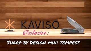 Kaviso exclusive from Sharp by design