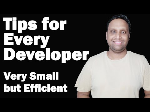 Tips for Every Developer | Very Small but Efficient