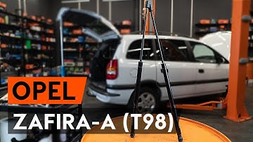 Hoe een gasveer achterklep vervangen op een OPEL ZAFIRA-A 1 (T98) [AUTODOC-TUTORIAL]