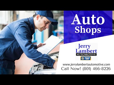 auto-shops-slc-ut-|-contact-us-(801)-466-8226-|-jerry-lambert-automotive-salt-lake-city,-ut