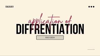 MAT183 VIDEO ASSIGNMENT | APPLICATION OF DIFFERENTIATION