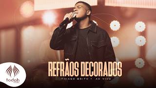 Thiago Brito | Refrãos Decorados [Clipe Oficial]