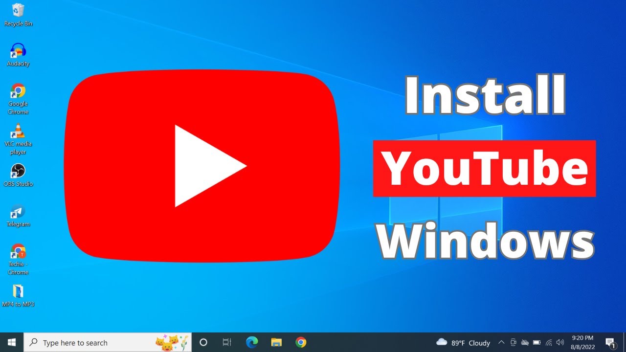 How to Download and Install YouTube App in Windows - YouTube