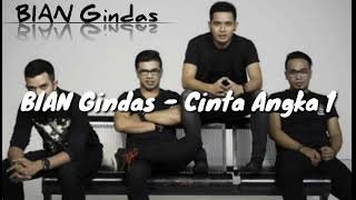 BIAN Gindas - Cinta Angka 1