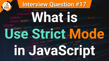 What is Use Strict Mode in JavaScript | JavaScript Tutorials in Hindi | Interview Question #17
