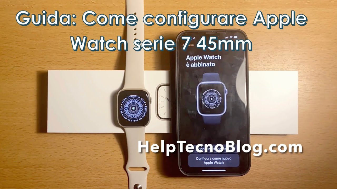 Come configurare Apple Watch serie 7 45mm Galassia - YouTube