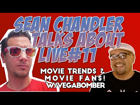 What is Wrong With Hollywood?  | Sean Chandler Talks About Live #11