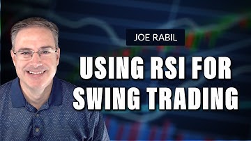 RSI for Swing Trading | Joe Rabil | Stock Talk (02.09.23)