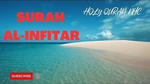 Surah Al-Infitar (سورة الانفطار) by Raad Mohammad al Kurdi