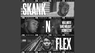 Skank N Flex