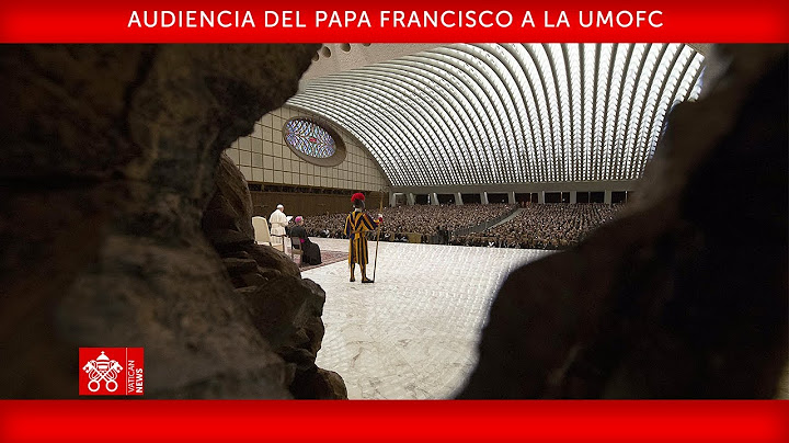 Audiencia a la UMOFC 13 de mayo de 2023 Papa Francisco