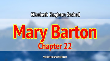 Mary Barton Audiobook Chapter 22 with subtitles