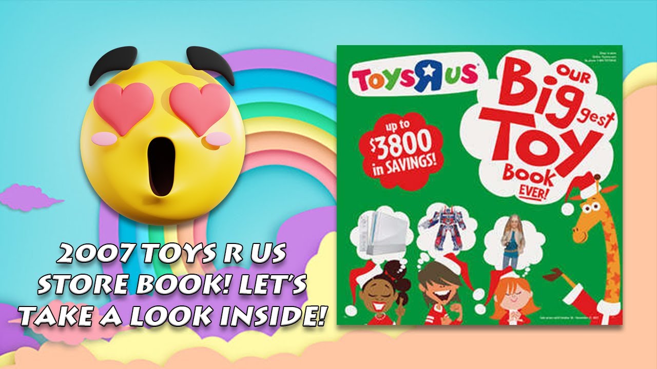 2007 Toys R Us Big Toy Book Catalog! Up To 4K Video Quality! YouTube